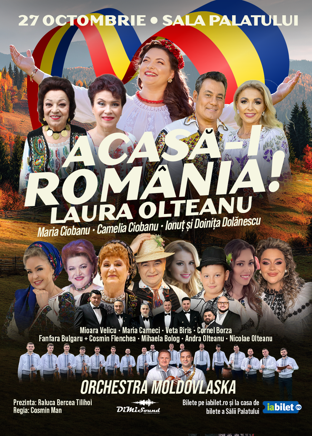 Acasã-i România – Spectacol