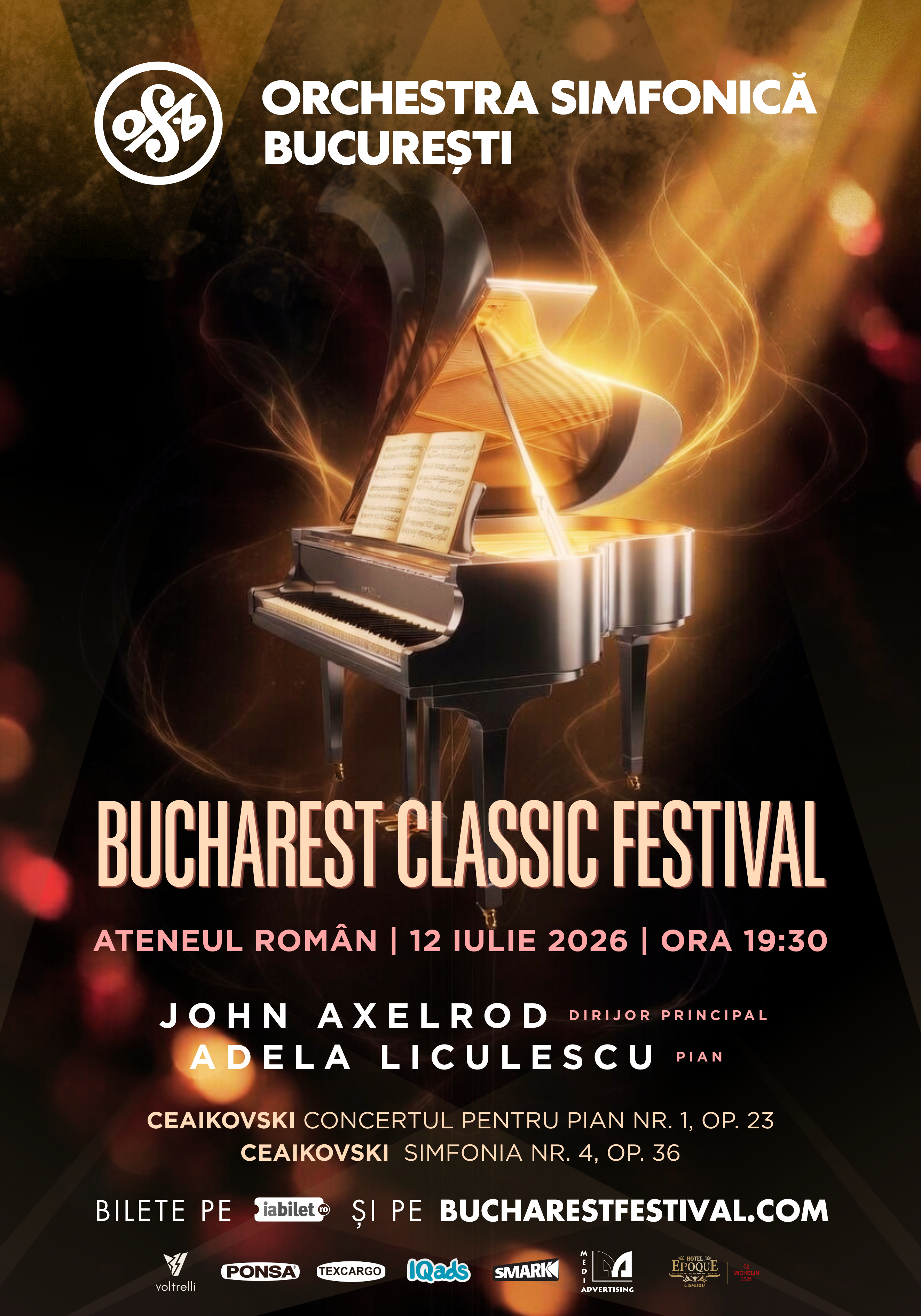 Bucharest Classic Festival: Ceaikovski, Orchestra Simfonică București, Adela Liculescu, John Axelrod